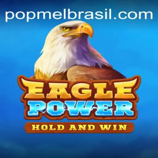 EaglePower: Exploring the Thrills of POPMEL Cassino Online com Bônus no Brasil